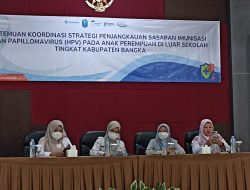 Plt. Kadinkes Bangka Ajak Masyarakat Galakan Imunisasi HPV Cegah Kanker Serviks Sejak Dini